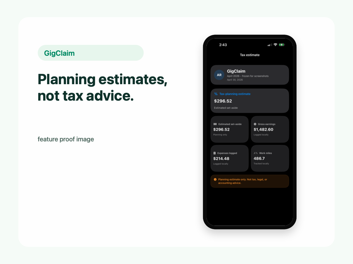 GigClaim tax set-aside estimate screen showing fictional earnings, expenses, work miles, and a planning disclaimer.